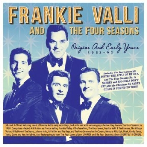 Valli Frankie & The Four Seasons - Origins & Early Years 1953-62 i gruppen CD / Pop hos Bengans Skivbutik AB (4119303)