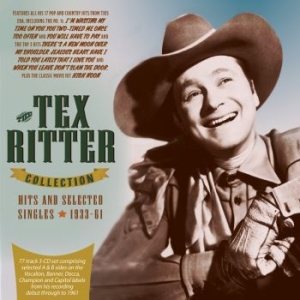 Ritter Tex - Tex Ritter Collection - Hits & Sele i gruppen CD / Country hos Bengans Skivbutik AB (4119308)