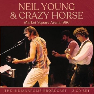 Neil Young & Crazy Horse - Market Square Arena 1986 2 Cd (Live) i gruppen CD / Pop hos Bengans Skivbutik AB (4121160)
