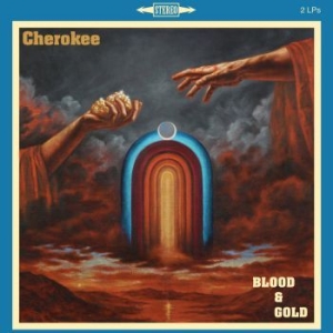 Cherokee - Blood And Gold i gruppen CD / Hårdrock,Pop-Rock hos Bengans Skivbutik AB (4125962)