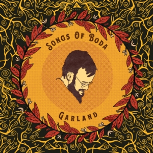 Songs Of Boda - Garland i gruppen VINYL / Pop-Rock hos Bengans Skivbutik AB (4131054)