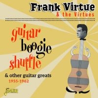 Virtue Frank And The Virtues - Guitar Boogie Shuffle & Other Guita i gruppen CD / Pop-Rock hos Bengans Skivbutik AB (4131549)