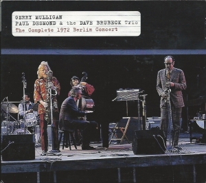 Mulligan Gerry/Paul Desmond/Dave Brubeck - Complete 1972 Berlin Concert i gruppen CD / Jazz hos Bengans Skivbutik AB (4131704)