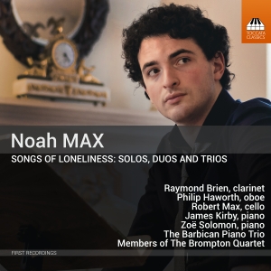 Max Noah - Songs Of Loneliness - Solos, Duos & i gruppen Externt_Lager / Naxoslager hos Bengans Skivbutik AB (4133835)
