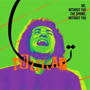 Touraj - Me Without You, The Spring Without You i gruppen VINYL / Pop-Rock hos Bengans Skivbutik AB (4134261)