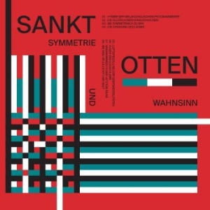 Sankt Otten - Symmetrie Und Wahnsinn i gruppen CD / Rock hos Bengans Skivbutik AB (4134347)