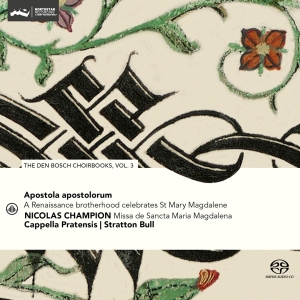 Cappella Pratensis / Stratton Bull - Apostola Apostolorum: The Den Bosch Choi i gruppen CD / Klassiskt,Övrigt hos Bengans Skivbutik AB (4139348)