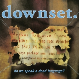 Downset - Do We Speak A Dead Language i gruppen CD / Pop-Rock hos Bengans Skivbutik AB (4142977)