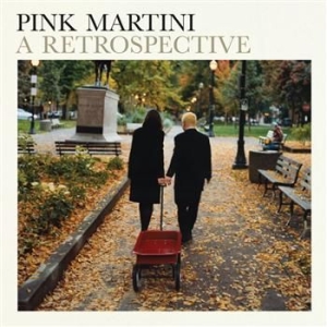 Pink Martini - Pink Martini A Retrospective i gruppen CD / Pop hos Bengans Skivbutik AB (4149229)