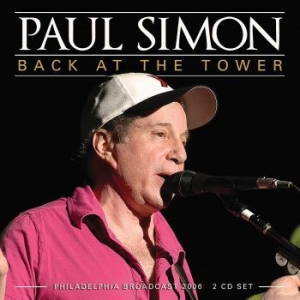 Paul Simon - Back At The Tower (2 Cd Live Broadc i gruppen CD / Pop hos Bengans Skivbutik AB (4149475)