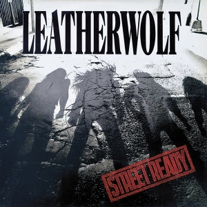 Leatherwolf - Street Ready i gruppen CD / Pop-Rock hos Bengans Skivbutik AB (4154539)