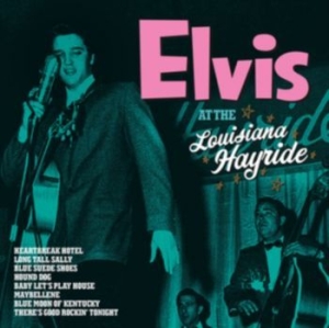 Presley Elvis - Hayride Shows, Live 1955 i gruppen ÖVRIGT / Kampanj BlackMonth hos Bengans Skivbutik AB (4160739)
