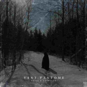 Neige Et Noirceur - Vent Fantome i gruppen VINYL / Hårdrock/ Heavy metal hos Bengans Skivbutik AB (4161158)