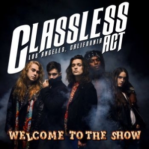 Classless Act - Welcome To The Show i gruppen Rock hos Bengans Skivbutik AB (4163106)