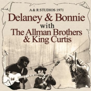 Delaney & Bonnie With The Allmans & - Classic Studio Session (Live Broadc i gruppen CD / Pop hos Bengans Skivbutik AB (4165378)