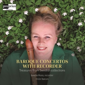 Emelie Roos & Höör Barock - Baroque Concertos With Recorder - T i gruppen Externt_Lager / Naxoslager hos Bengans Skivbutik AB (4172573)