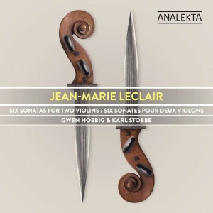 Hoebig Gwen Stobbe Karl - Jean-Marie Leclair: Six Sonatas For i gruppen Externt_Lager / Naxoslager hos Bengans Skivbutik AB (4176125)
