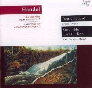 Bédard Denis - Händel: Complete Organ Concertos, V i gruppen Externt_Lager / Naxoslager hos Bengans Skivbutik AB (4176769)