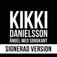 Danielsson Kikki - Ängel Med Sorgkant (Signerad) i gruppen VI TIPSAR / Kampanjpris / SPD Summer Sale hos Bengans Skivbutik AB (4177140)