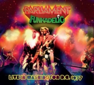 Parliament Funkadelic - Live In Washington D.C. 1977 i gruppen CD / RNB, Disco & Soul hos Bengans Skivbutik AB (4177832)