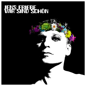 Friebe Jens - Wir Sind Schön i gruppen CD / Pop-Rock hos Bengans Skivbutik AB (4180036)