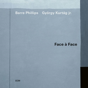 Phillips Barre Kurtág György Jr. - Face A Face i gruppen CD / Jazz hos Bengans Skivbutik AB (4180432)