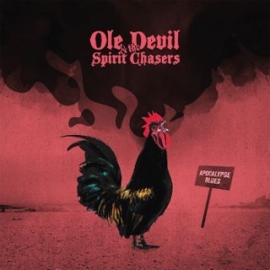 Ole Devil & The Spirit Chasers - Apocalypse Blues i gruppen VINYL / Rock hos Bengans Skivbutik AB (4181045)