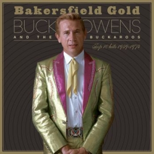 Buck Owens - Bakersfield Gold: Top 10 Hits i gruppen CD / Country hos Bengans Skivbutik AB (4181359)