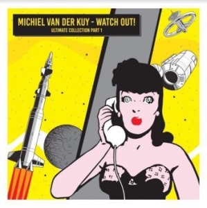Van Der Kuy Michiel - Watch Out i gruppen CD / Dance-Techno hos Bengans Skivbutik AB (4182334)