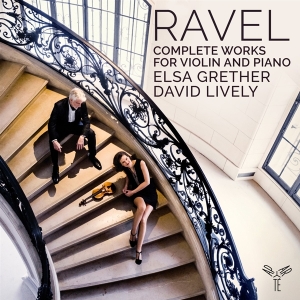 Grether Elsa / David Lively - Ravel: Sämtliche Werke für Violine und K i gruppen CD / Klassiskt,Övrigt hos Bengans Skivbutik AB (4183012)