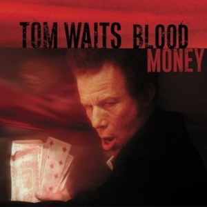 Tom Waits - Blood Money (Silver Metallic Vinyl) i gruppen VINYL / Pop-Rock hos Bengans Skivbutik AB (4183121)
