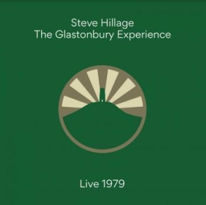 Hillage Steven - Glastonbury Experience (Live 1979) i gruppen CD / Jazz/Blues hos Bengans Skivbutik AB (4184535)