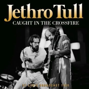 Jethro Tull - Caught In The Crossfire (Live Broad i gruppen CD / Pop-Rock hos Bengans Skivbutik AB (4184619)
