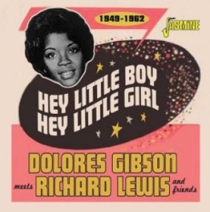 Gibson Dolores Meets Richard Lewis - Hey Little Boy, Hey Little Girl - 1 i gruppen CD / Jazz/Blues hos Bengans Skivbutik AB (4185417)