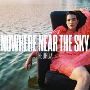 Jordan The - Nowhere Near The Sky i gruppen CD / Pop hos Bengans Skivbutik AB (4185457)
