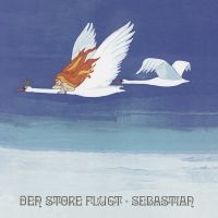 Sebastian - Den Store Flugt (50 Års Jubilæum) i gruppen CD / Dansk Musik,Pop-Rock hos Bengans Skivbutik AB (4186239)