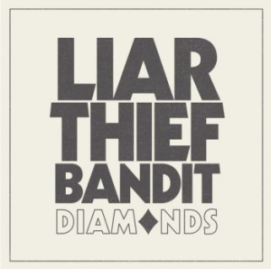 Liar Thief Bandit - Diamonds (Green) i gruppen VINYL / Pop-Rock hos Bengans Skivbutik AB (4186376)