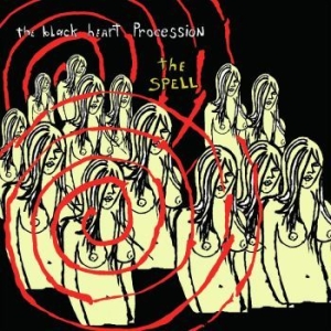 The Spell - The Black Heart Procession (Re-Issu i gruppen VINYL / Rock hos Bengans Skivbutik AB (4188526)