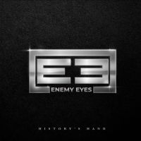 Enemy Eyes - History's Hand i gruppen CD / Hårdrock/ Heavy metal hos Bengans Skivbutik AB (4191475)
