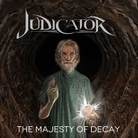 Judicator - Majesty Of Decay i gruppen CD / Hårdrock/ Heavy metal hos Bengans Skivbutik AB (4191491)