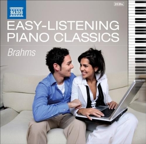 Brahms - Easy Listening Piano Classics i gruppen Externt_Lager / Naxoslager hos Bengans Skivbutik AB (4193994)
