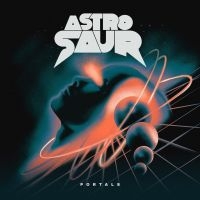 Astrosaur - Portals i gruppen CD / Hårdrock,Pop-Rock hos Bengans Skivbutik AB (4196458)