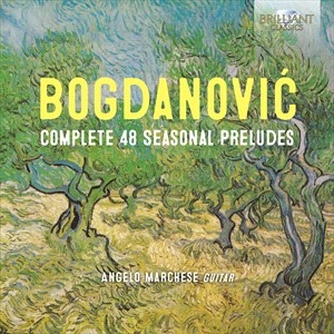 Bogdanovic Dusan - Complete 48 Seasonal Preludes i gruppen Externt_Lager / Naxoslager hos Bengans Skivbutik AB (4196904)