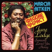Aitken Marcia And June Lodge - Reggae Impact And First Time Around i gruppen CD / Reggae hos Bengans Skivbutik AB (4200784)