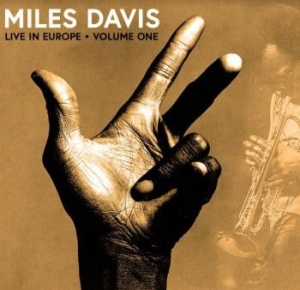 DAVIS MILES - Live In Europa 1971 Vol.1 i gruppen CD / Jazz hos Bengans Skivbutik AB (4200842)