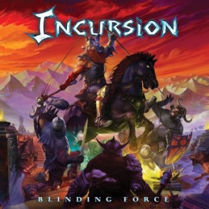 Incursion - Blinding Force i gruppen CD / Hårdrock/ Heavy metal hos Bengans Skivbutik AB (4201160)