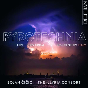 Cicic Bojan The Illyria Consort - Pyrotechnia: Fire & Fury From 18Th- i gruppen Externt_Lager / Naxoslager hos Bengans Skivbutik AB (4204192)