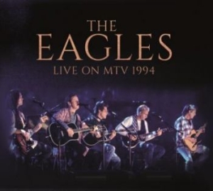 Eagles - Live On Mtv 1994 i gruppen CD / Pop-Rock hos Bengans Skivbutik AB (4205822)
