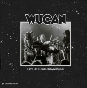 Wucan - Live At Deutschlandfunk i gruppen VINYL / Pop hos Bengans Skivbutik AB (4206111)