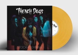 Trench Dogs - Stockholmiana (Ltd Yellow Vinyl) i gruppen VINYL / Hårdrock hos Bengans Skivbutik AB (4207393)